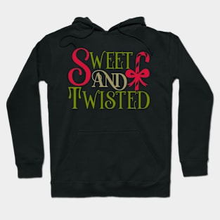 Sweet And Twisted Hoodie